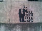 KILL YOUR TELEVISION - detail view (opens popup window)